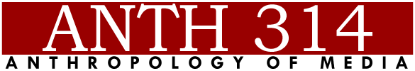 Anthropology of Media, ANTH 314, COMM 314, Max Forte, UCCB, 2004-2005