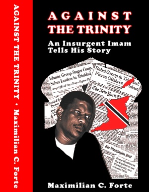 AGAINST THE TRINITY: An Insurgent Imam Tells His Story